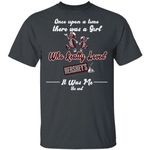 Once Upon A Time There Was A Girl Loved Hershey's T-shirt MT02-Bounce Tee