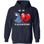 Valentine's Hoodie Be My Valentine Eeyore Hoodie Lovely Gift VA12-Bounce Tee