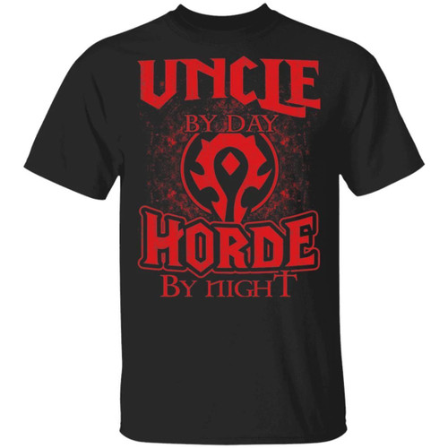 Uncle By Day Horde By Night World Of Worldcraft T-shirt
