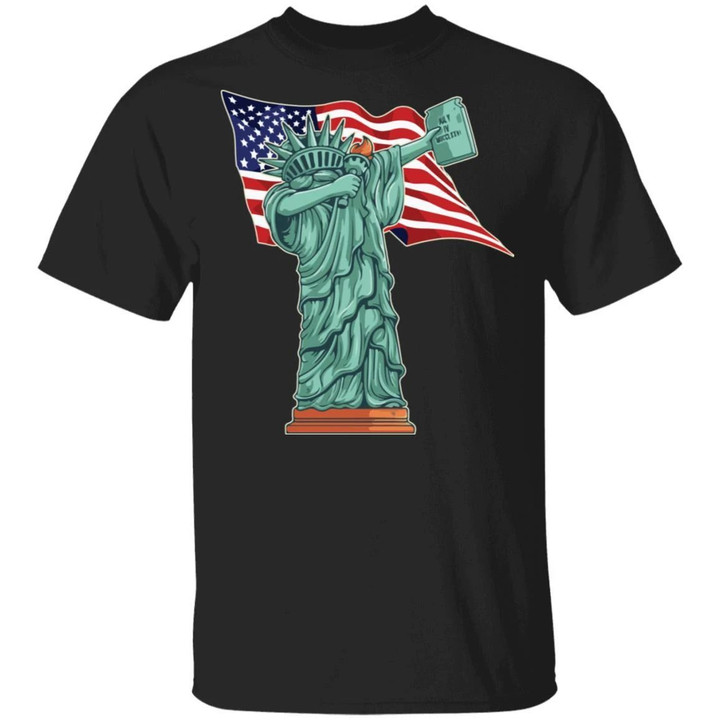 The Dabbing Statue Of Liberty T-shirt 4th Of July Tee MT05-Bounce Tee