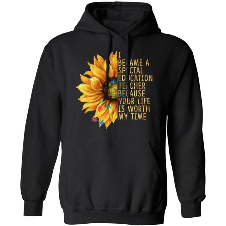 I Became A Special Education Teacher For Autism Sunflower Hoodie VA09-Bounce Tee