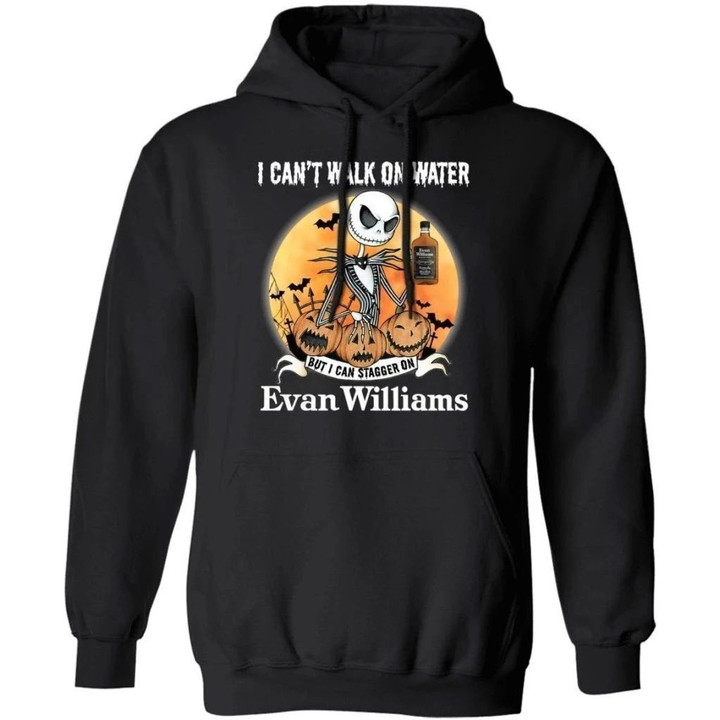 I Can't Walk On Water I Can Stagger On Evan Williams Whisky Jack Skellington Shirt VA09-Bounce Tee