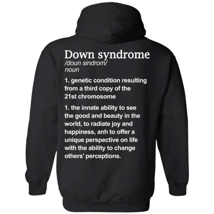 The Mean Of Down Syndrome Awareness Hoodie HA08-Bounce Tee