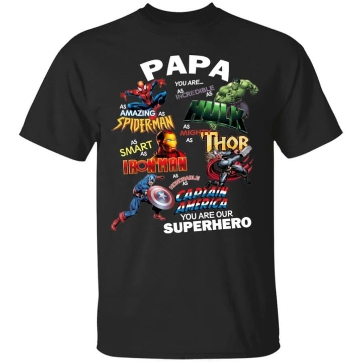 Papa you are our Superheroes T-Shirt Funny Gift Idea-Bounce Tee