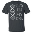 It's In My DNA Jack Daniel’s T-shirt Whisky Tee HA12-Bounce Tee