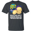 Ritz Makes Me Happy Humans Make My Head Hurt T-shirt MT03-Bounce Tee
