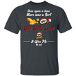 Once Upon A Time There Was A Girl Loved Pringles T-shirt MT02-Bounce Tee