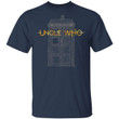 Uncle Who Doctor Who Uncle T-shirt Tardis Tee VA05-Bounce Tee