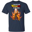 I Paused My Dragon Ball To Be Here Shirt Klilyn Tee-Bounce Tee