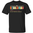 The Dadalorian Definition T-shirt Mandalorian Dad Tee VA05-Bounce Tee