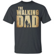 The Walking Dad T-shirt The Walking Dead Tee VA03-Bounce Tee