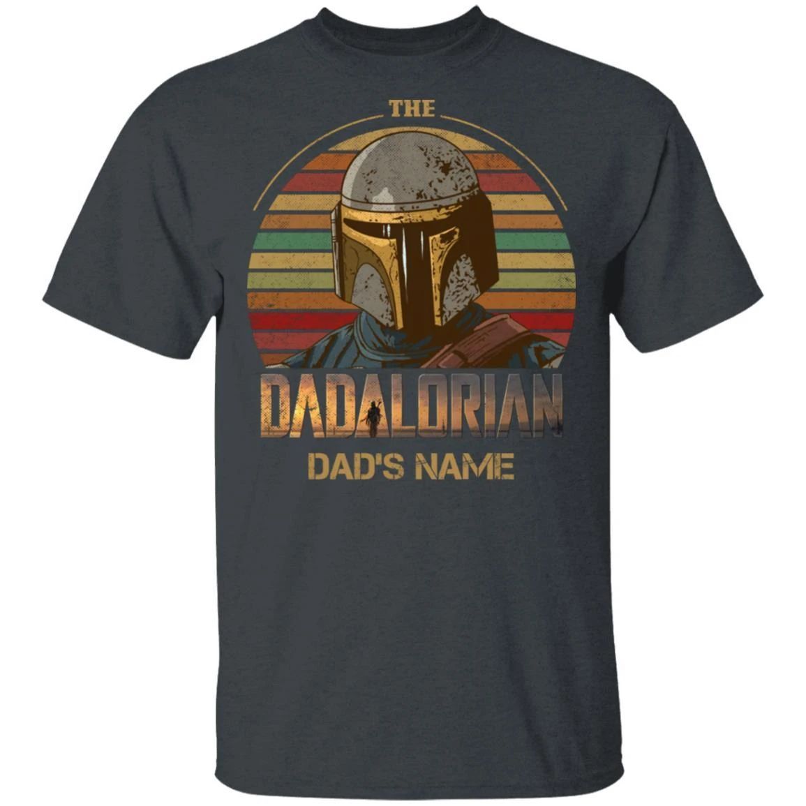 The Dadalorian Mandalorian Dad Custom Name T-shirt Vintage Style MT05-Bounce Tee
