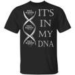 It's In My DNA Paul Masson T-shirt Brandy Addict Tee HA12-Bounce Tee