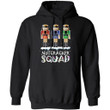 Nutcracker Squad Hoodie Christmas Funny Xmas Gift HA11-Bounce Tee