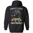 Forget Candy Just Give Me Jack Daniel's Whiskey Hoodie Halloween TT08-Bounce Tee