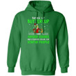 Buckle Up Buttercup Grinch Christmas Hoodie Funny Gift PT09-Bounce Tee