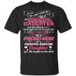 You Can't Scare Me I Have July Stubborn Daughter T-shirt For Mom TT05-Bounce Tee
