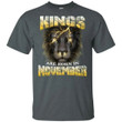 Kings Are Born In November Birthday T-Shirt Amazing Lion Face-Bounce Tee
