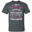 I Am A December Girl Birthday T-shirt With A Mouth Can't Control TT05-Bounce Tee