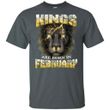 Kings Are Born In February Birthday T-Shirt Amazing Lion Face-Bounce Tee