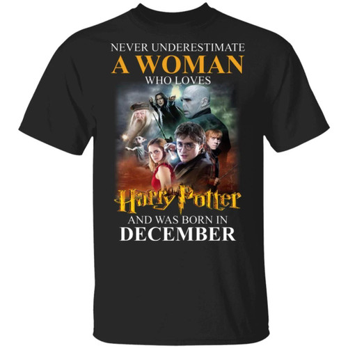 Never Underestimate A December Woman Loves Harry Potter T-shirt