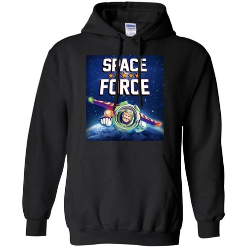 Donald Trump In Buzz Lightyear Outfit Space Force Hoodie Funny Gift