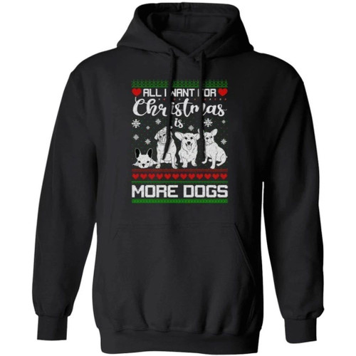 All I Want For Christmas Is More Dogs Hoodie Christmas Hoodie Xmas Hoodie