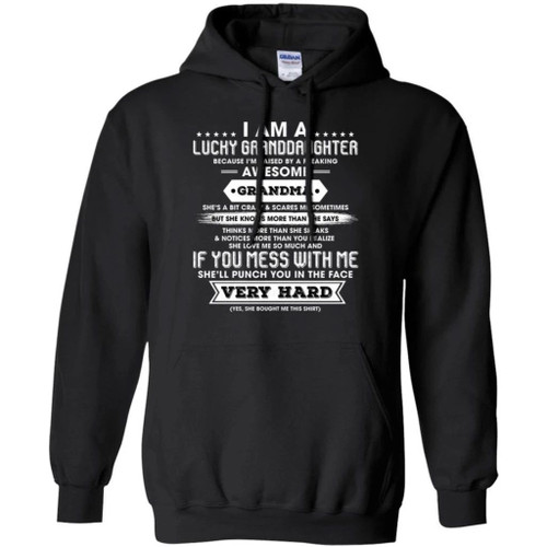 I Am A Lucky Granddaughter I Have A Awesome Grandma Hoodie Gift
