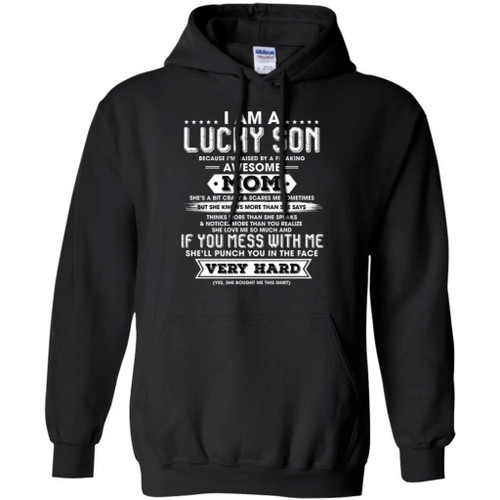 I Am A Lucky Son I Have A Awesome Mom Hoodie Gift