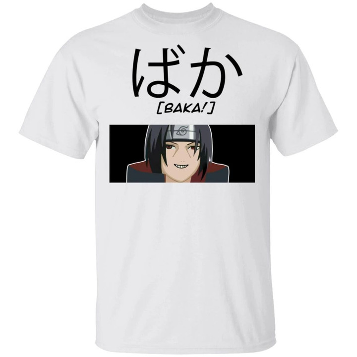 Naruto Itachi Uchiha Baka Shirt Funny Character Tee-Bounce Tee