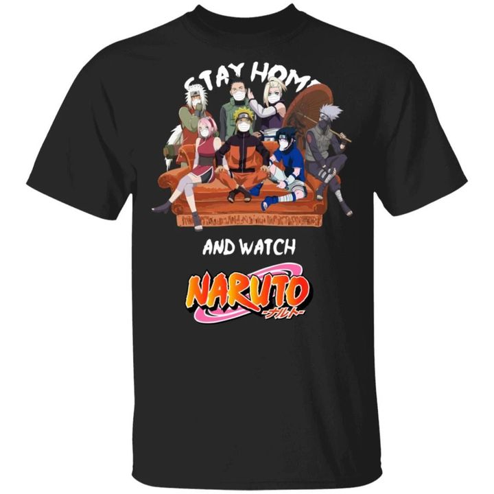 Stay Home And Watch Naruto T-shirt Anime Tee MT04-Bounce Tee