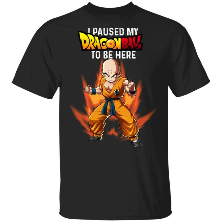 I Paused My Dragon Ball To Be Here Shirt Klilyn Tee-Bounce Tee