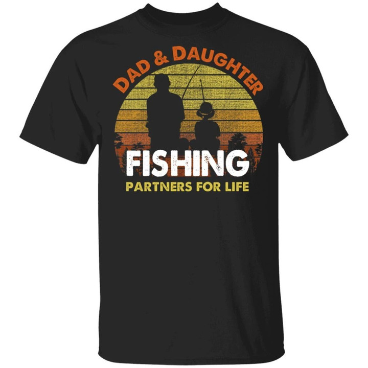Dad And Daughter Fishing Partners For Life T-Shirt Fishing Lover-Bounce Tee