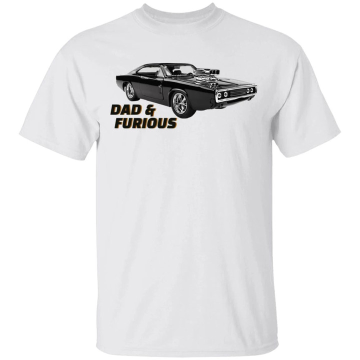 Dad And Furious Fast And Furious Dad T-shirt MT05-Bounce Tee