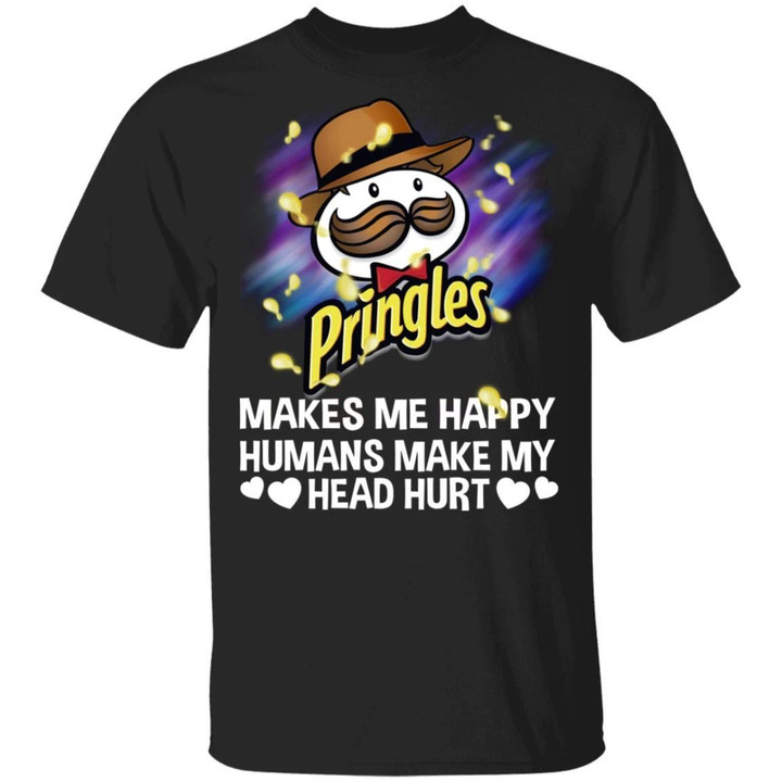 Pringles Makes Me Happy Humans Make My Head Hurt T-shirt MT03-Bounce Tee