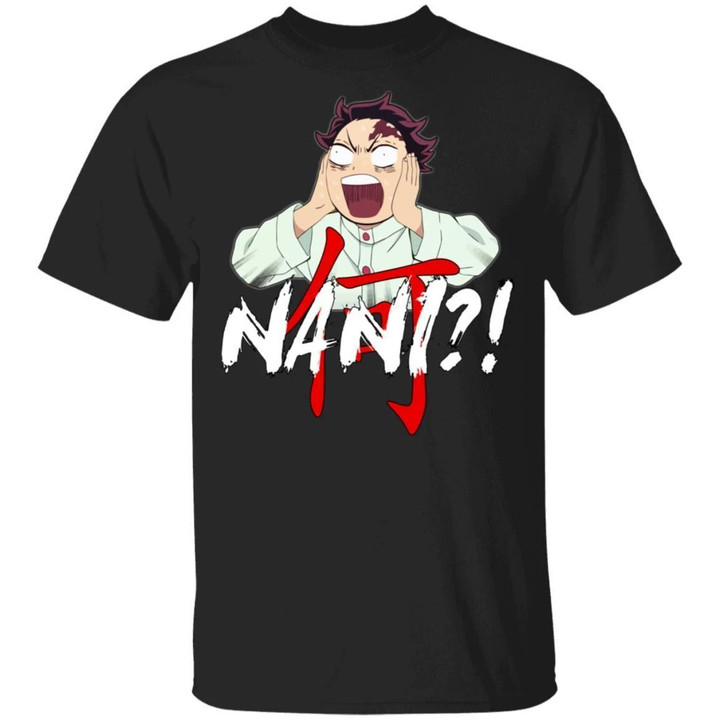 Demon Slayer Tanjiro Nani Shirt Funny Kimetsu No Yaiba Character Tee-Bounce Tee