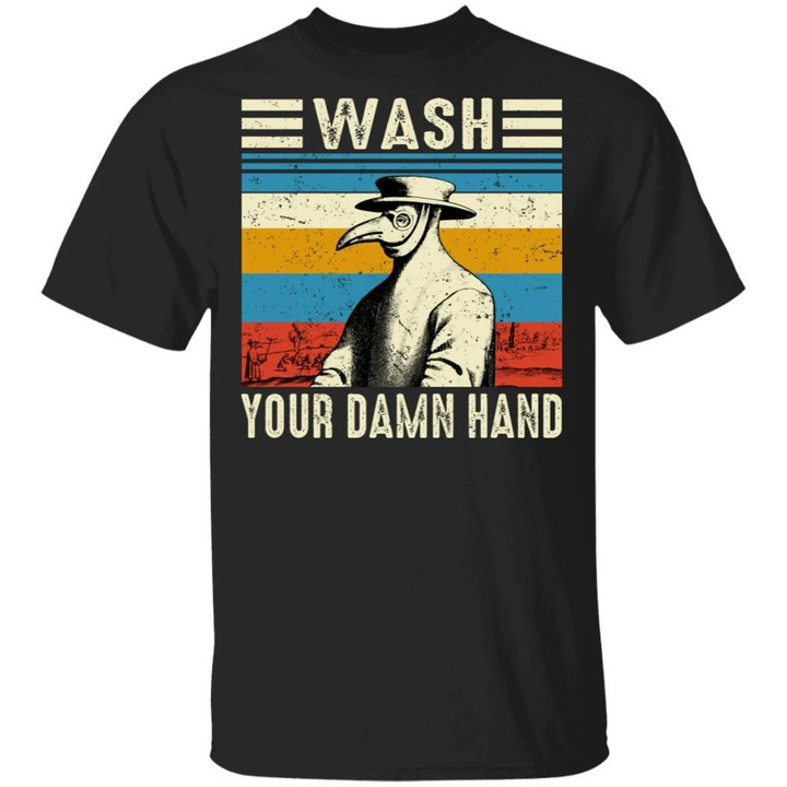Plague Doctor T-shirt Wash Your Damn Hands Tee MT03-Bounce Tee
