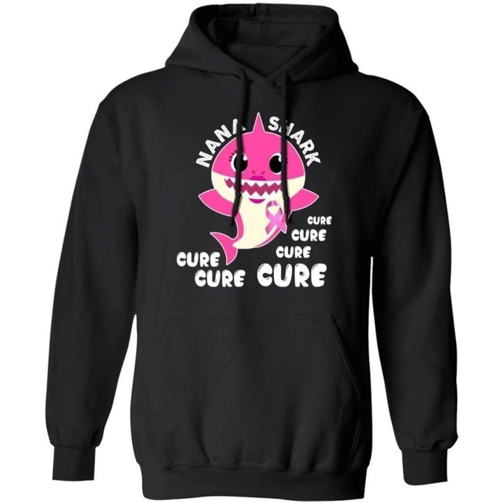 Nana Shark Cure Cure Cure Breast Cancer Awareness Hoodie Gift For Cancer Warriors HA09-Bounce Tee