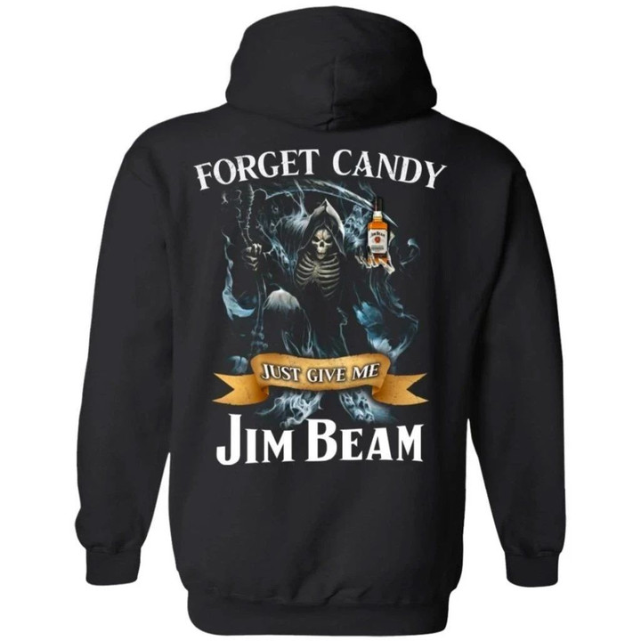 Forget Candy Just Give Me Jim Beam Bourbon Whiskey Hoodie Halloween TT08-Bounce Tee