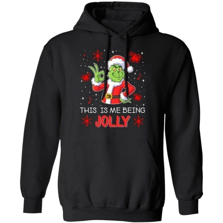 This Is Me Being Jolly Grinch Christmas Hoodie Xmas Gift MT11-Bounce Tee
