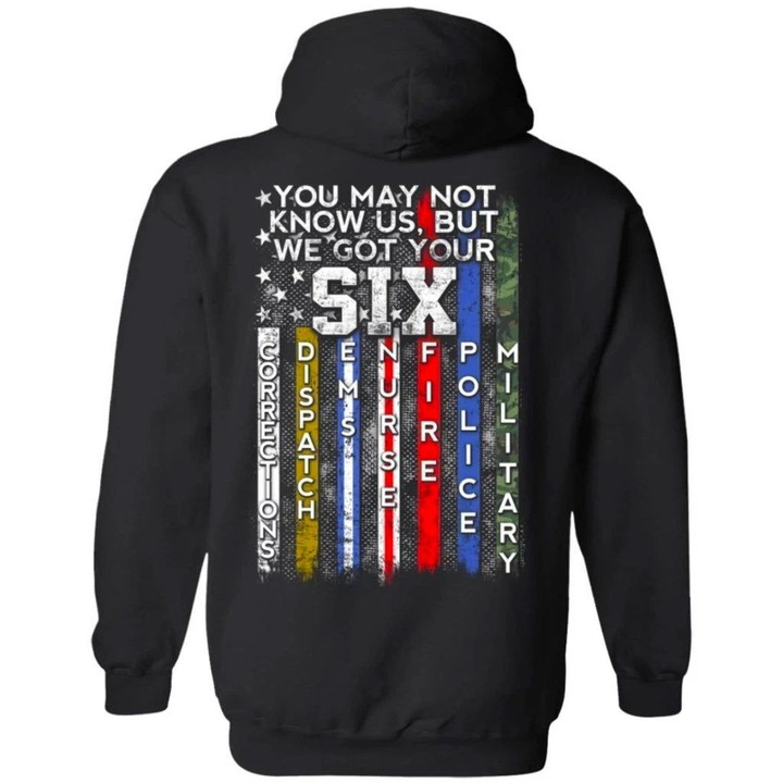 You May Not Know Us But We Got Your Six Hoodie Patriots Day MN08-Bounce Tee