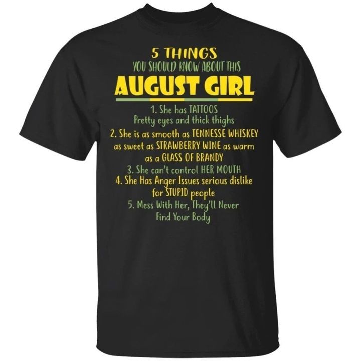 5 Things You Should Know About August Girl Birthday T-Shirt Gift Ideas-Bounce Tee