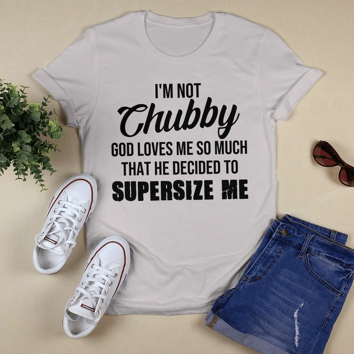 I'm Not Chubby