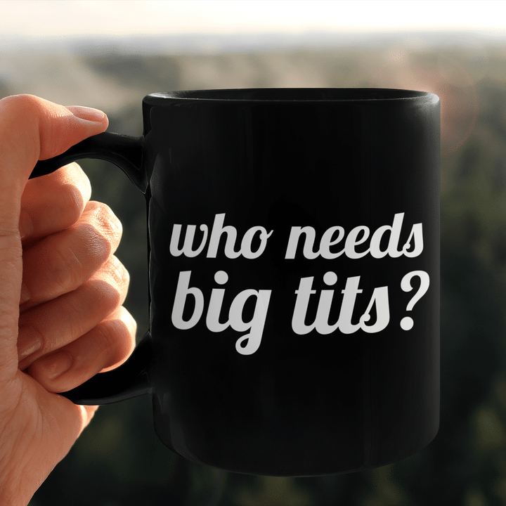 Who Needs Big Tits