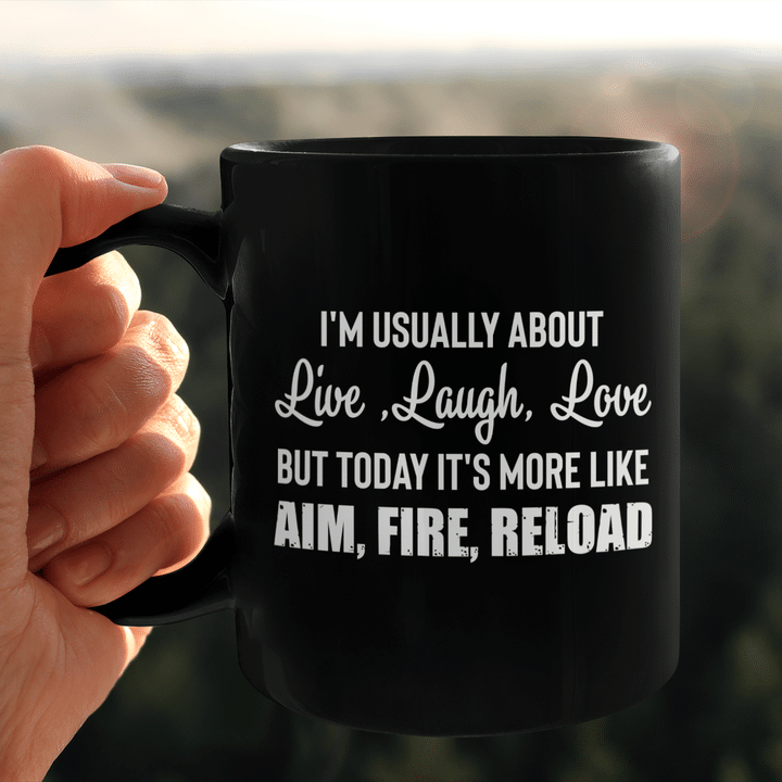 I'm Usually About Live, Laugh, Love