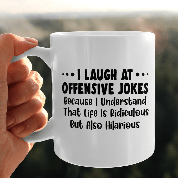 I Laugh At Offensive Jokes