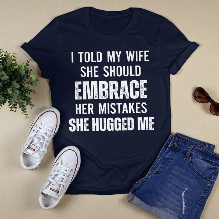 I Told My Wife