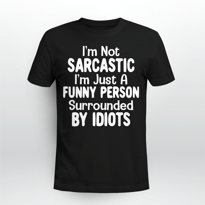 I'm Not Sarcastic