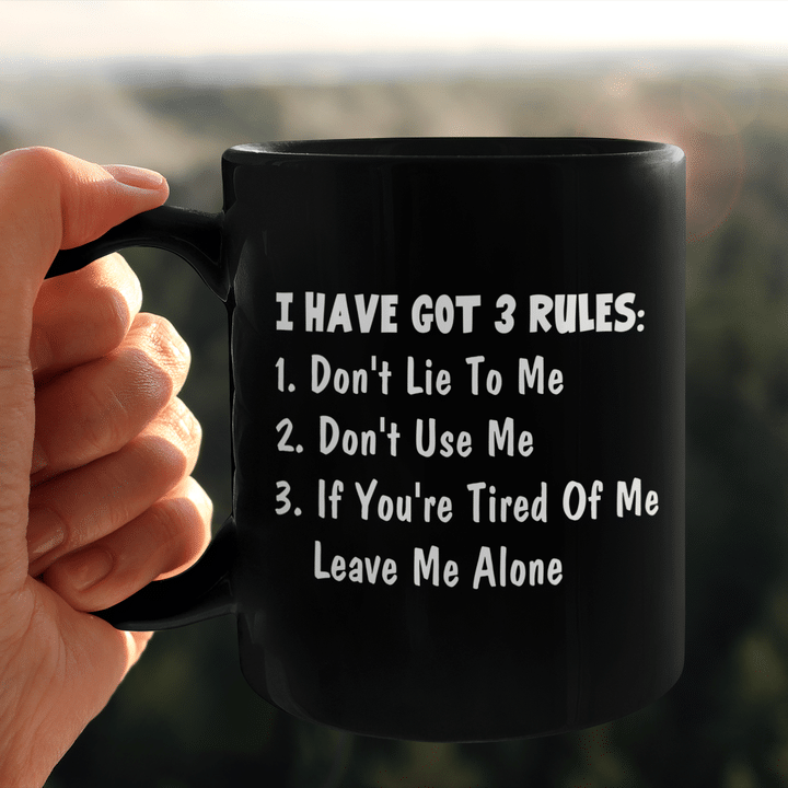 I Have Got 3 Rules