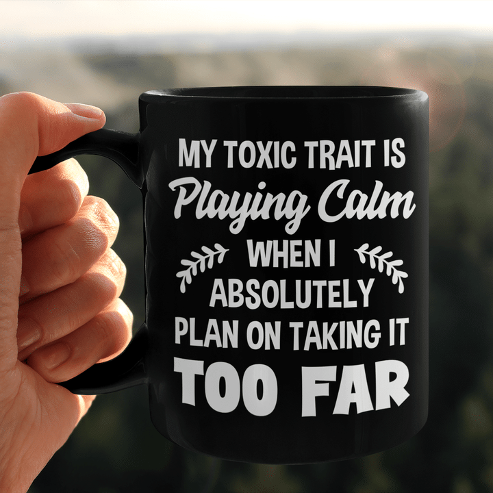 My Toxic Trait